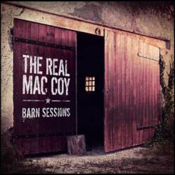 The Real Mac Coy : Barn Sessions